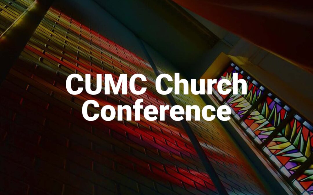 2022 CUMC Church Conference